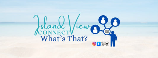 Island View Connect - What's that?